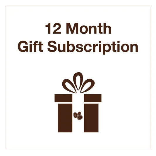 12 Month Coffee Gift Subscription - Subscription